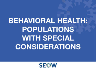 2023 Behavioral Health: Populations with Special Considerations Profile